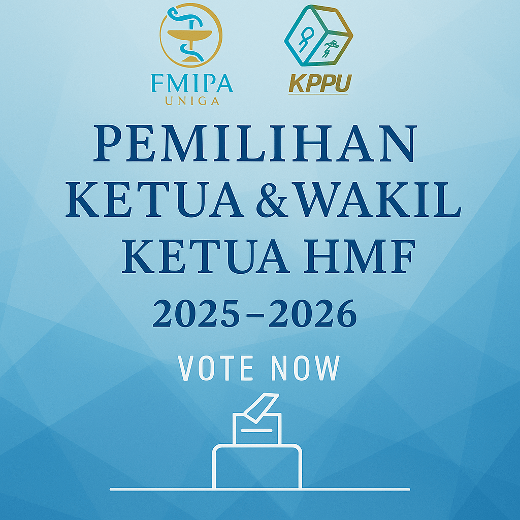 PEMILIHAN KETUA DAN WAKIL KETUA HIMPUNAN MAHASISWA FARMASI (HMF) 2025/2026